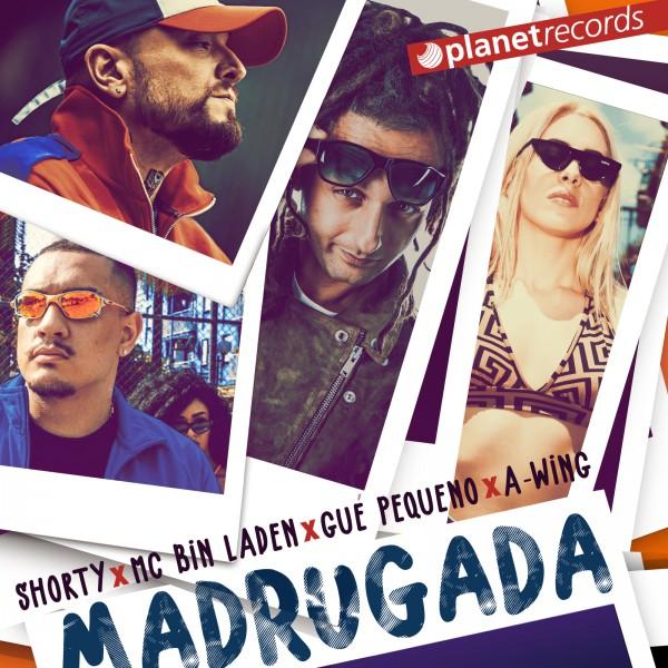 SHORTY x MC BIN LADEN x GUÈ PEQUENO x A-WING - MADRUGADA