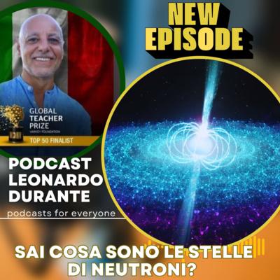 Sai cosa sono le stelle di neutroni?